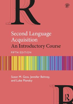 Second Language Acquisition: An Introductory Course 5th edition