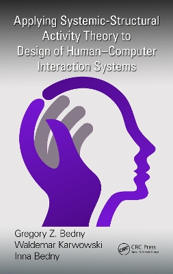 Applying Systemic-Structural Activity Theory to Design of Human-Computer  Interaction Systems