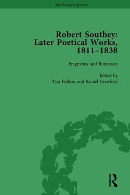 Robert Southey: Later Poetical Works, 18111838 Vol 4