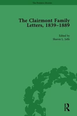 Clairmont Family Letters, 1839 - 1889: Volume I
