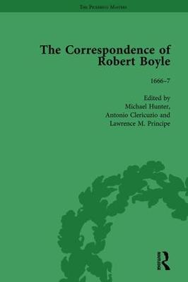 Correspondence of Robert Boyle, 1636-1691 Vol 3