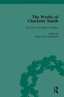 Works of Charlotte Smith, Part III vol 11: The Letters of a Solitary Wanderer