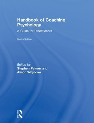 Handbook of Coaching Psychology: A Guide for Practitioners 2nd edition