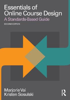 Essentials of Online Course Design: A Standards-Based Guide 2nd edition