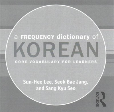 Frequency Dictionary of Korean: Core Vocabulary for Learners