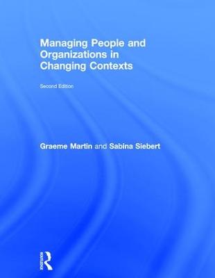 Managing People and Organizations in Changing Contexts 2nd edition