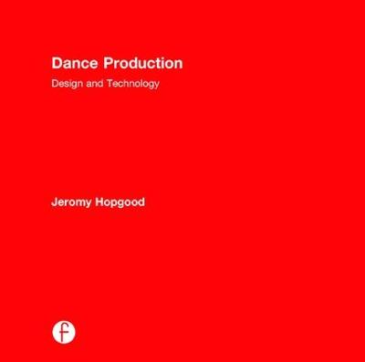 Dance Production: Design and Technology