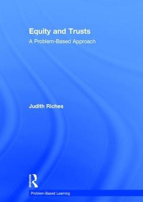 Equity and Trusts: A Problem-Based Approach