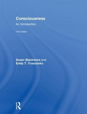 Consciousness: An Introduction 3rd edition