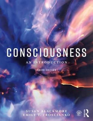 Consciousness: An Introduction 3rd edition