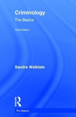 Criminology: The Basics 3rd edition