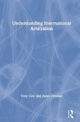 Understanding International Arbitration