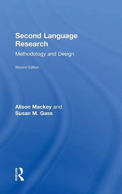 Second Language Research: Methodology and Design 2nd New edition