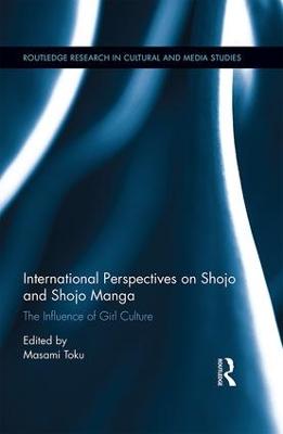 International Perspectives on Shojo and Shojo Manga: The Influence of Girl Culture