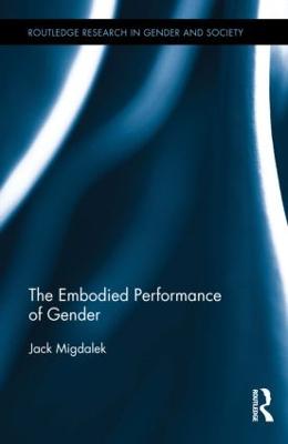 Embodied Performance of Gender