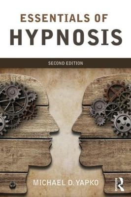 Essentials of Hypnosis 2nd edition