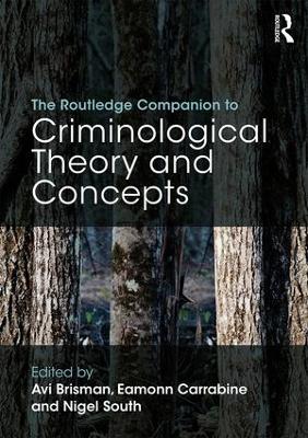 Routledge Companion to Criminological Theory and Concepts