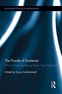 Puzzle of Existence: Why Is There Something Rather Than Nothing?
