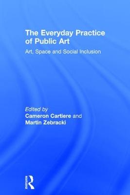 Everyday Practice of Public Art: Art, Space, and Social Inclusion