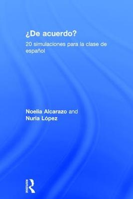 'De acuerdo' 20 simulaciones para la clase de español: 20 simulaciones para la clase de español