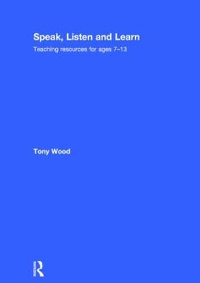 Speak, Listen and Learn: Teaching resources for ages 7-13