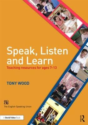 Speak, Listen and Learn: Teaching resources for ages 7-13