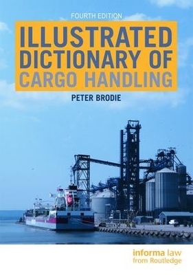 Illustrated Dictionary of Cargo Handling 4th edition