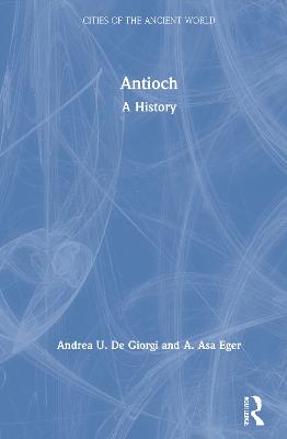 Antioch: A History