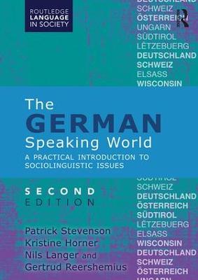 German-Speaking World: A Practical Introduction to Sociolinguistic Issues 2nd edition