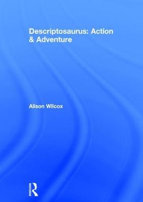 Descriptosaurus: Action & Adventure: Action & Adventure