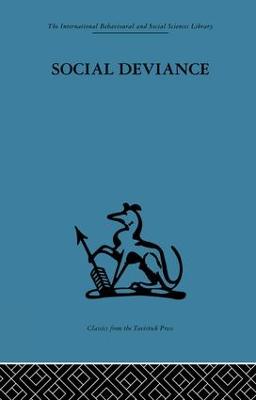 Social Deviance: Social policy, action and research