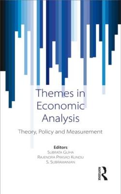 Themes in Economic Analysis: Theory, policy and measurement