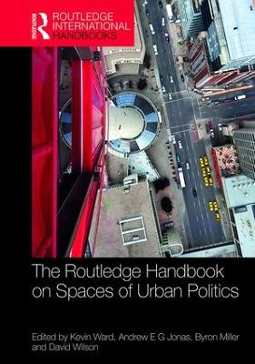 Routledge Handbook on Spaces of Urban Politics