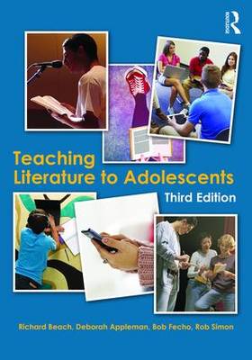 Teaching Literature to Adolescents 3rd New edition