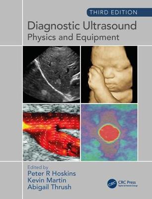 Diagnostic Ultrasound, Third Edition: Physics and Equipment 3rd edition