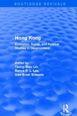 Hong Kong: Economic, Social, and Political Studies in Development, with a Comprehensive  Bibliography