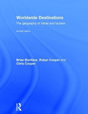 Worldwide Destinations: The geography of travel and tourism 7th edition