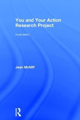 You and Your Action Research Project 4th edition