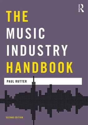 Music Industry Handbook 2nd edition