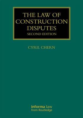 Law of Construction Disputes 2nd New edition