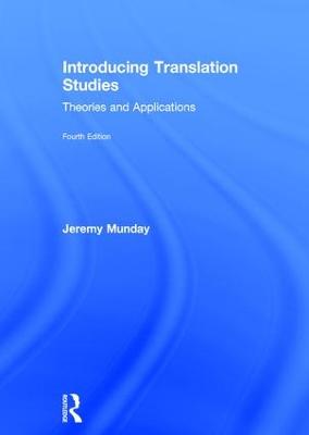 Introducing Translation Studies: Theories and Applications 4th edition
