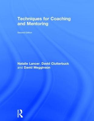 Techniques for Coaching and Mentoring 2nd edition