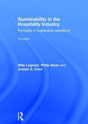 Sustainability in the Hospitality Industry: Principles of sustainable operations 3rd edition