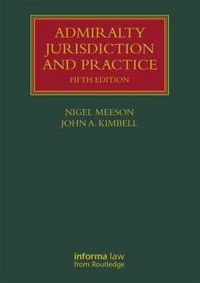 Admiralty Jurisdiction and Practice 5th edition