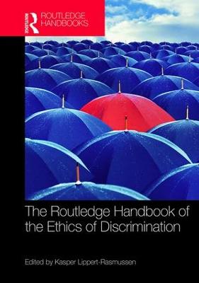 Routledge Handbook of the Ethics of Discrimination