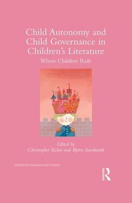 Child Autonomy and Child Governance in Children's Literature: Where Children Rule