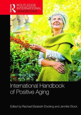International Handbook of Positive Aging
