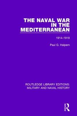 Naval War in the Mediterranean: 1914-1918