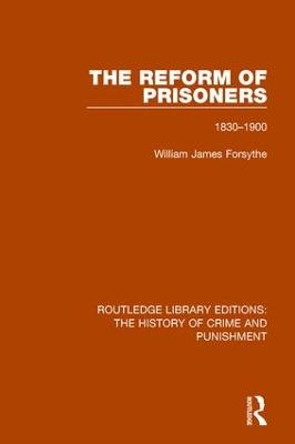 Reform of Prisoners: 1830-1900