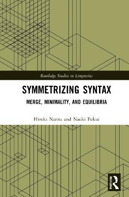 Symmetrizing Syntax: Merge, Minimality, and Equilibria